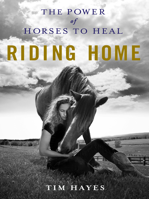 Title details for Riding Home by Tim Hayes - Available